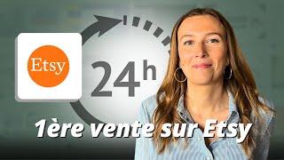 Faire sa première vente en 24h sur Etsy ! [La VRAIE technique qui fonctionne]