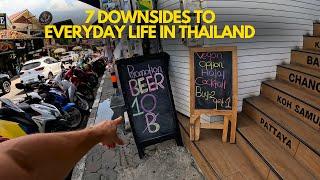 7 DOWNSIDES TO EVERYDAY LIFE IN THAILAND