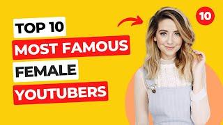 Top 10 Most Famous Female Youtubers in the World | Your Best 10