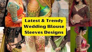 Latest & Trendy Wedding Blouse Sleeves Designs 2024 Images | नवीनतम शादी ब्लाउज आस्तीन डिजाइन