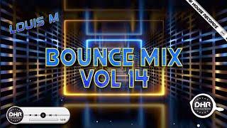 Louis M - Bounce Mix Vol 14 - DHR