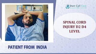 Spinal Cord Injury Patient Share His Experience After Stem Cell Treatment At Stem Cell Care India |