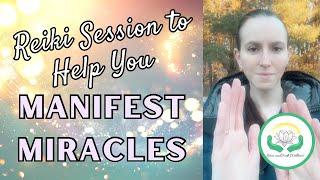 Attract MIRACLES into your Life with This Reiki Session! 