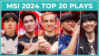 Top 20 Best Plays - MSI 2024