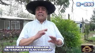 MARIO EMILIO PEREZ CONCEJAL 2024 TE INVITA A VOTAR R - 280 PARA SEGUIR APOYANDO LA COMUNA DE LAUTARO