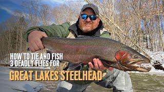 How to Tie and Fish Three Deadly Fly Patterns for Great Lakes Steelhead