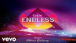 Alive Galaxy - Endless