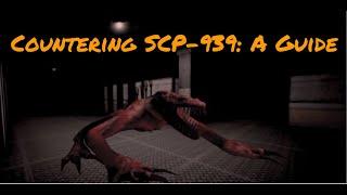 How to Counter SCP-939|SCP: Containment Breach Guide