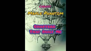 Maple Phantom Album Teaser (9/4/21)