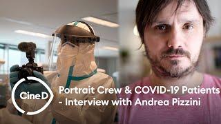 Inside a Covid Ward: A Filmmaker's Experience - An Interview with Andrea Pizzini