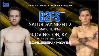 B2 Fighting Series 182 | Payton Hayes vs Justin Schleben 135 Ammy