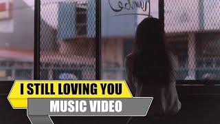 INSAN AOI - I STILL LOVING YOU (Official Music Video)