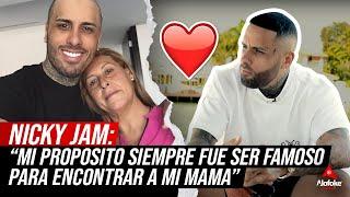 NICKY JAM: MI PROPOSITO SIEMPRE FUE "SER FAMOSO PARA ENCONTRAR A MI MAMA" (ALOFOKE SIN CENSURA)