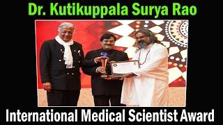 Dr. Kutikuppala Surya Rao got Prestigious International Medical Scientist Award 2023 at Varanasi