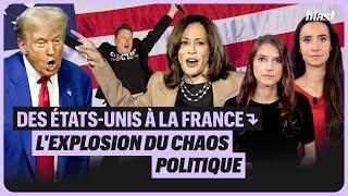 DES ÉTATS-UNIS À LA FRANCE : L'EXPLOSION DU CHAOS POLITIQUE