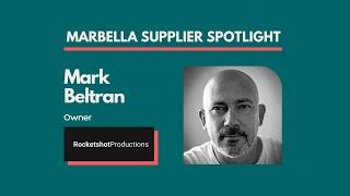 Interview with Mark Beltran of Rocketshot Productions, Costa del Sol