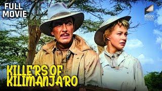 Killers of Kilimanjaro | Starring Robert Taylor, Anthony Newley & Anne Aubrey | Full Movie