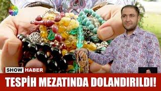 Tespih mezatında dolandırıldı!