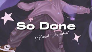 Alex White - So Done (Official Lyric Video)