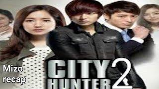 CITY Hunter-2/ mizo recap/ Sorkar chunga Phuba lakna