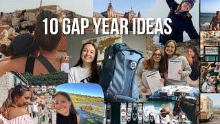 10 UNIQUE GAP YEAR IDEAS | 2023 WHAT TO DO ON YOUR GAP YEAR