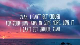 Benny Blanco, Selena Gomez, J Balvin - I Can't Get Enough (Lyrics / Letra) Ft. Tainy