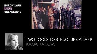 Two tools to structure a larp - Kaisa Kangas