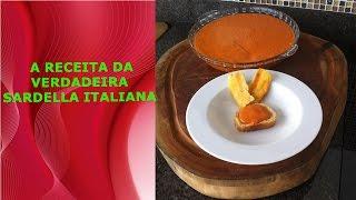 A Receita da Verdadeira Sardella Italiana - WiFi na Cozinha (*)