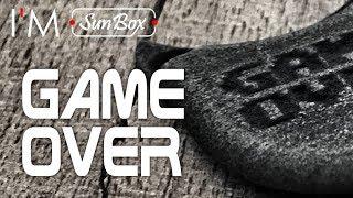 Game Over by SunBox & Infinity Mods