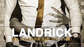 Landrick - Me Agarra Só No Uhm