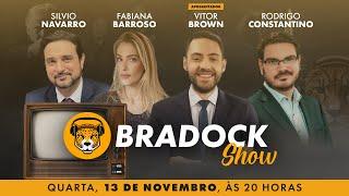 Bradock Show 13/11/24 - Vitor Brown, Rodrigo Constantino, Fabiana Barroso e Silvio Navarro