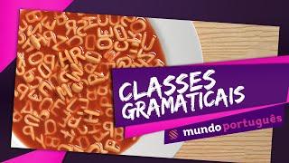 Classes gramaticais #1 - Mundo Português - ENEM