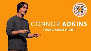 "You can't have intimacy without intentionality" | Connor Adkins | Young Adult Night