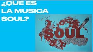 ¿Qué es la música soul?