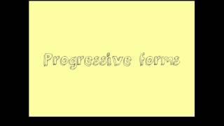 Progressive forms