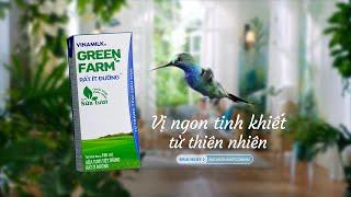 SỮA TƯƠI VINAMILK GREEN FARM - VỊ NGON TINH KHIẾT TỪ THIÊN NHIÊN