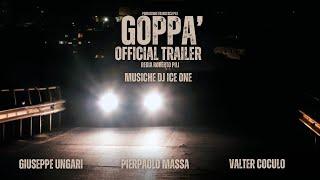 GOPPA' I Official Trailer 4K I Regia Roberto Pili