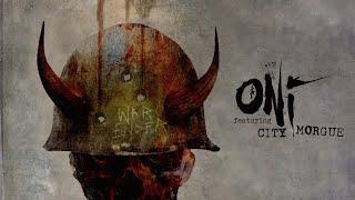 ONI x CITY MORGUE - War Ender (Official Audio)