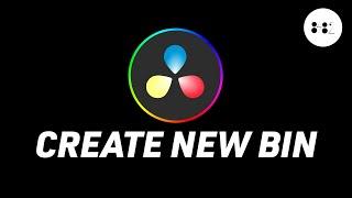 How To Create A New Bin (Davinci Resolve 18.5 Tutorial)