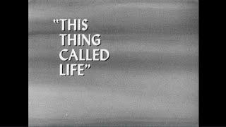 This Thing Called Life, Ernest Holmes (1957)