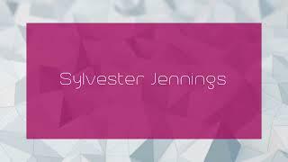 Sylvester Jennings - appearance
