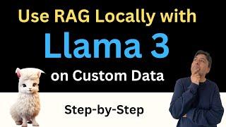 Llama 3 Local RAG On Custom Documents Tutorial