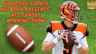 Hardcore Sports Network Presents: NFL Sunday Morning Show | S3: Ep 6