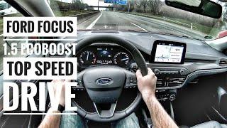 Ford Focus Vignale 1.5 Ecoboost (2019) | POV Drive on German Autobahn - Top Speed Drive