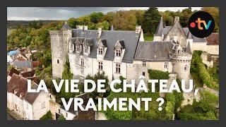 La vie de château, vraiment ?