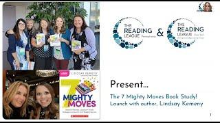 7 Mighty Moves: Launch with The Reading League PA &  NY