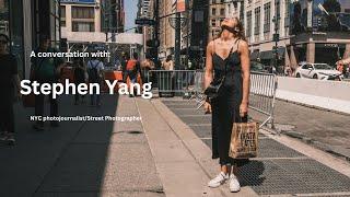 How I Became A Street Photographer (Stephen Yang Conversation)