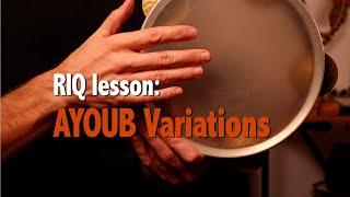 Riq Lesson : Ayoub Variations