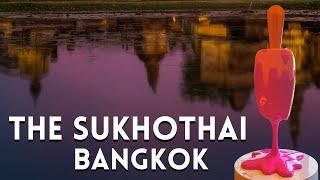 THE SUKHOTHAI Bangkok - Top Hotels in Asia #hotelreview