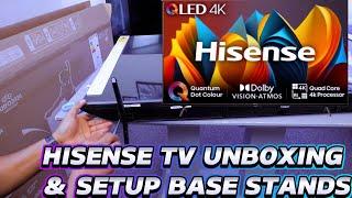 Hisense 55 Inch 4K QLED Smart TV 55A7NQTUK  Unboxing and Setup Base Stands